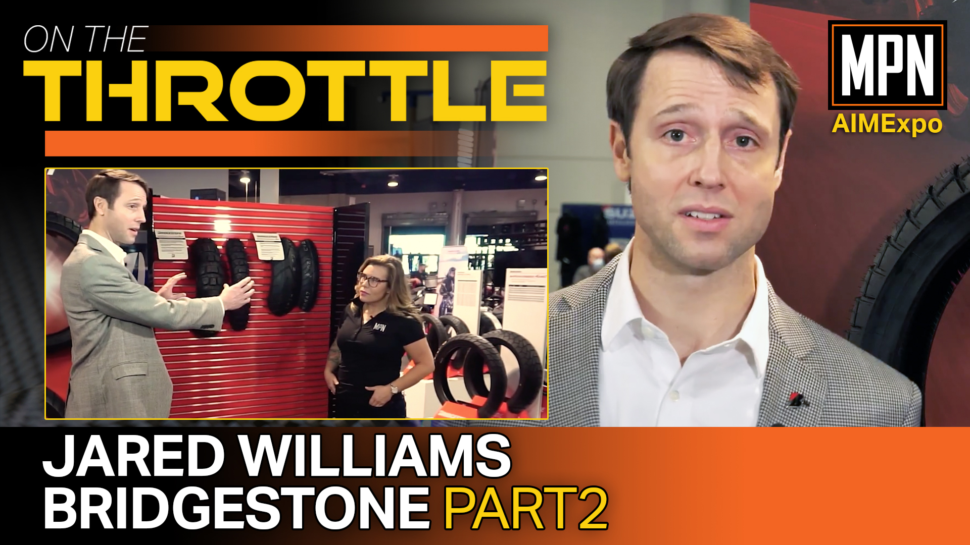 On the Throttle, Jared Williams, Bridgestone