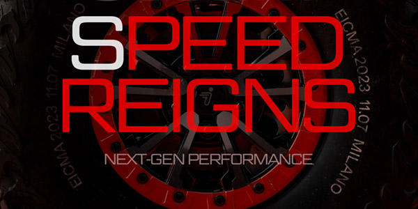 Speed Reigns, EICMA 2023